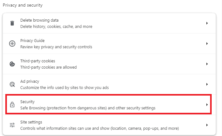 Go to the Security option in Chrome Web Browser Settings.